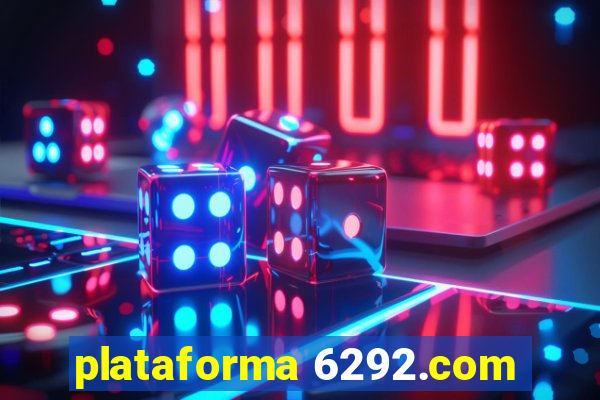 plataforma 6292.com